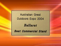 Best Commercial Stand | Australian Great Outdoors Expo | Ballarat VIC | 2004